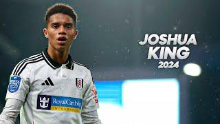 Joshua King - Huge Talent 2024ᴴᴰ