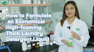 Formulating Economical High-Foaming Handwashing Liquid Laundry Detergent | Yeser Chemicals