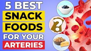 5 Delicious Snack Foods That Clear Clogged Arteries and Lower Blood Sugar