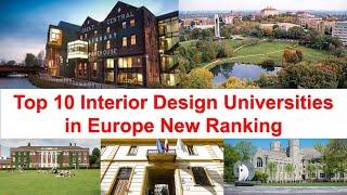 Top 10 Interior Design Universities in Europe New Ranking | Top 100 Interior Design Schools