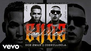 Don Omar x Cosculluela - Bandidos