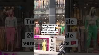 How To Buy Wholesale Clothes From Turkey.  #wholesaleturkey #vendorslist #wholesale #wholesalemarket