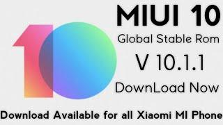 Download MIUI 10 10.1.1.0 GLOBAL STABLE ROM FOR REDMI NOTE 4X, MI MAX, AND OTHER MI XIAOMI PHONE