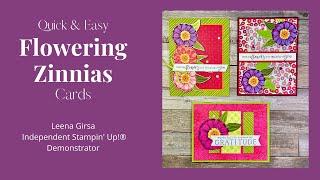 Three Quick & Easy Cards with the Flowering Zinnias Designer Paper