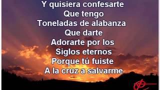 Toneladas De Alabanza - Rolando Garcia con letra