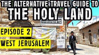 Exploring the Israeli Neighbourhoods of West Jerusalem: The Alternative Israel Palestine Travel Show