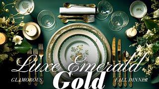 Glamorous Fall Dinner In Luxe Emerald & Gold