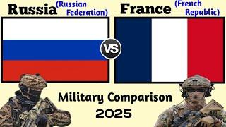 Russia vs France Military Power Comparison 2025 | France vs Russia military power 2025