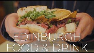 48 Hours of Food & Drink in Edinburgh 