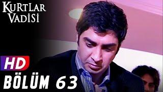 Kurtlar Vadisi - 63.Bölüm | FULL HD YENİ