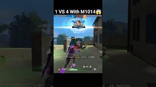 1 VS 4 With M1014 || Free Fire Funny Gameplay  #freefire