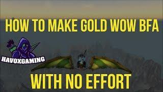 How to make Gold WoW BFA with no effort or professions!!!!