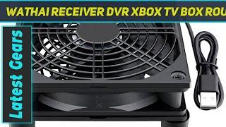 Wathai Receiver DVR Xbox TV Box Router - Review 2023