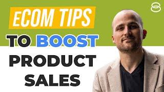  eCommerce Tips to Boost Product Sales