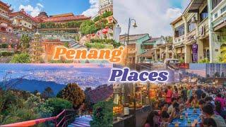 Penang, Malaysia (2023) | Top 10 Places to Visit