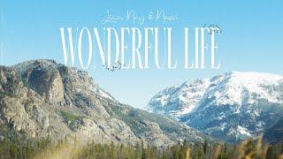 Liam May & Mason - Wonderful Life (Music Video)