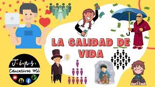 La Calidad de Vida