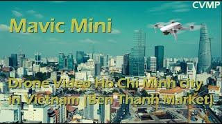 Drone Video Ho Chi Minh in Vietnam (Near Ben Tahnh Market) Mavic Mini / 베트남 호치민 벤탄마켓 부근 드론 영상