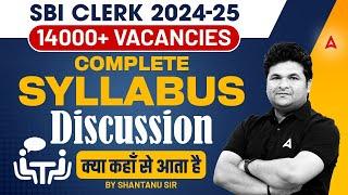 SBI Clerk 2024 Notification Out | SBI Clerk Complete Syllabus Discussion | SBI Clerk Syllabus 2024