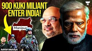 This is HUGE! 900 Militants Enter INDIA! Indian Army on high alert! Manipur Burning | Kuki vs Meitei