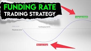 Funding Rate Trading Strategy. How to use Funding Rates?