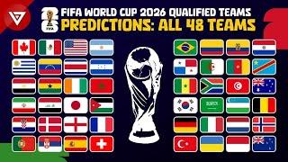  FIFA World Cup 2026 Predictions: All 48 Teams Qualified