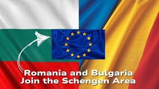 Romania and Bulgaria Join the Schengen Area 