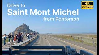 Enjoy the drive to Saint Mont Michel from Gare Pontorson | with Music | 4K