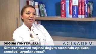 Kimlere normal vajinal doğum sırasında epidural anestezi uygulanamaz?