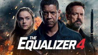 The Equalizer 4 (2025) Movie || Denzel Washington, David Denman, Dakota F | Facts & Reviews