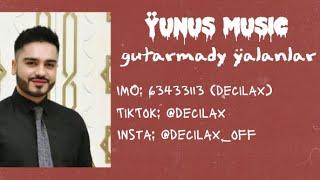 Yunus Music - Gutarmady yalanlar (new 2023) (gözlenÿän aÿdym)