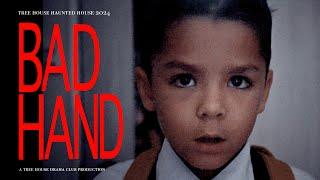 Horror short film : BAD HAND