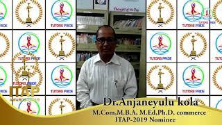 Ideal Teaching Awards Programme -ITAP-2019 Nominee Dr.Anjaneyulu kola-commerce