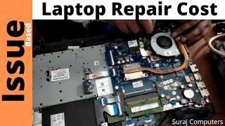 Laptop Repair Cost in India  | How much does it cost to fix a laptop?