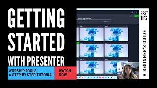 Getting Started with Worship Tools Presenter - A Beginner's Guide