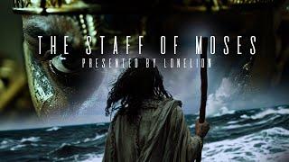 The Staff Of Moses | Film Documentary