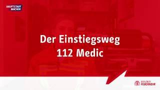 Der Einstiegsweg 112 Medic