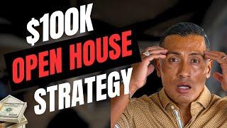 The BEST Open House Strategy - Get MORE Buyers and Sellers