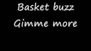 Basket Buzz - Gimme More