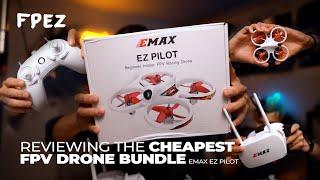 Review the Cheapest FPV Bundles - Emax Ez Pilot