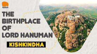 Kishkindha - The Birth Place of Hanuman