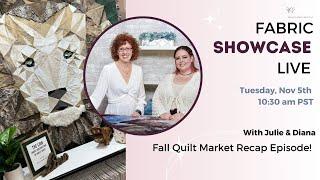 Cuddle® Showcase Live: Fall Quilt Market 2024 Recap Episode