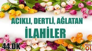 Acıklı, Dertli, Ağlatan İlahiler / Recep Akyıldız/ Acıklı İlahiler/ İlahiler/ Müziksiz İlahiler