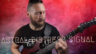 "Astral Distress Signal" Playthrough by Tony Camponovo