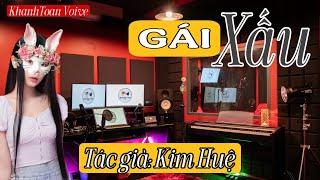 Siêu phẩm tập 5: Phận đời Gái Xấu - Tg: Kim Huệ-Diễn đọc: Khánh Toàn