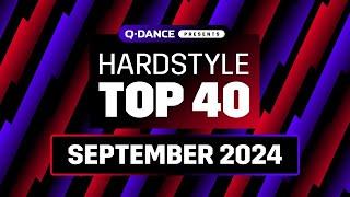 Q-dance Presents: The Hardstyle Top 40 | September 2024