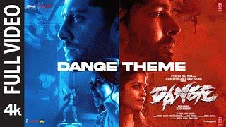 Dange Theme (Full Video): Harshvardhan Rane, Ehan Bhat, Nikita Dutta, TJ Bhanu | Gaurav | Bejoy N