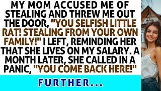 My Mom Accused Me Of Stealing Money And Threw Me Out The Door  A Month Later, She Called In A Pa