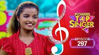 Flowers Top Singer 4 | Musical Reality Show | EP# 297