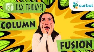 DAX Fridays! #175: Column Fusion - Optimize your DAX queries!